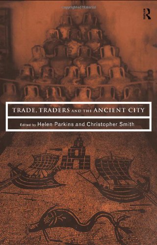 Trade, Traders and the Ancient City