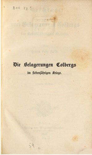 Geschichte der drei Belagerungen Colbergs im Siebenjährigen Krieg