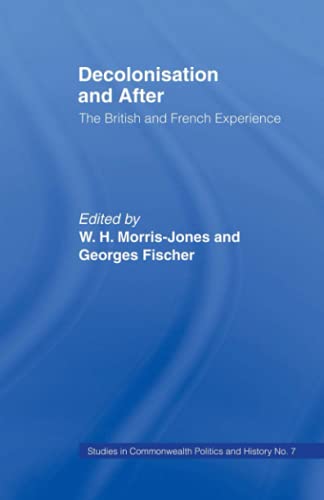 Decolonisation and After: The British French Experience