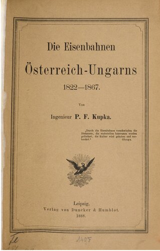 Die Eisenbahnen Österreich-Ungarns 1822-1867
