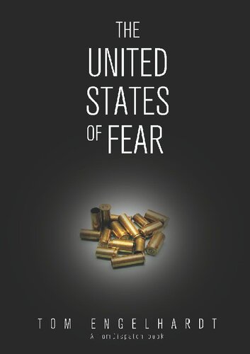 The United States of Fear; How America Fell Victim to a Mass Delusional Psychosis