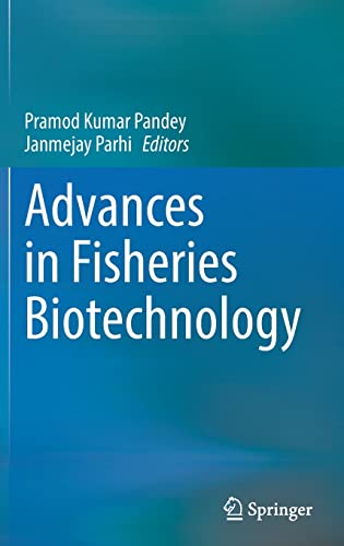 Advances in Fisheries Biotechnology