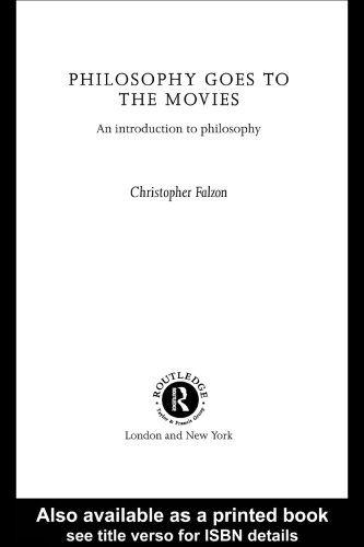 Philosophy goes to the Movies