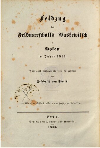 Feldzug des Feldmarschalls Paskewitsch in Polen im Jahre 1831