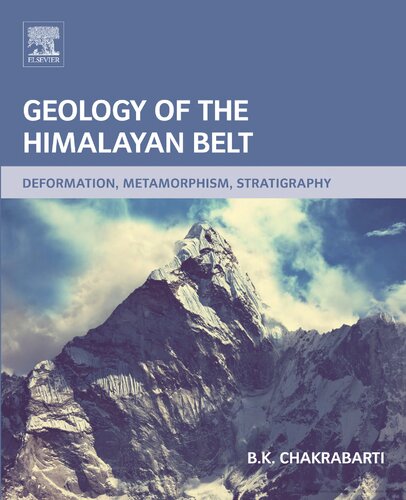 Geology of the Himalayan Belt. Deformation, Metamorphism, Stratigraphy