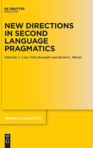 New Directions in Second Language Pragmatics