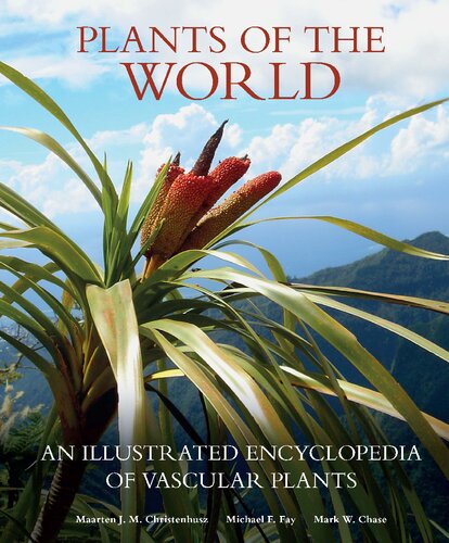 Plants of the World. An Illustrated Encyclopedia of Vascular Plants