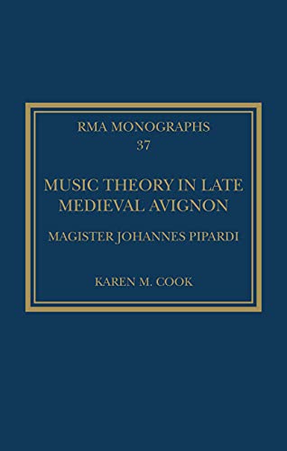 Music Theory in Late Medieval Avignon: Magister Johannes Pipardi