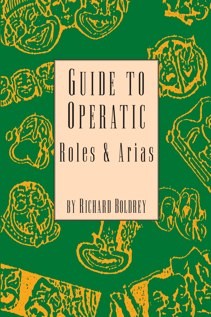 Guide to Operatic Roles and Arias