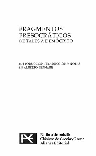 Fragmentos presocráticos. De Tales a Demócrito