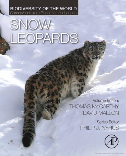 Snow Leopards. Biodiversity of The World: Conservation From Genes to Landscapes