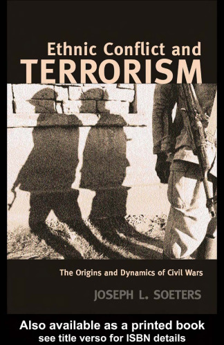 Ethnic Conflict and Terrorism: The Origins and Dynamics of Civil Wars 