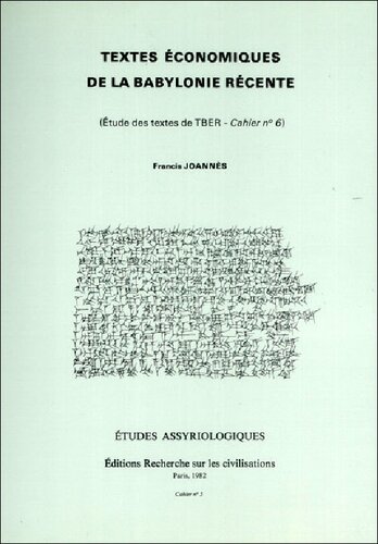 Textes économiques de la Babylonie récente : étude des textes de TBER, cahier no 6
