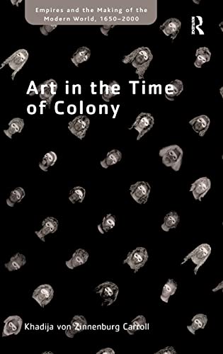 Art in the Time of Colony