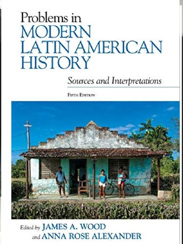 Problems in Modern Latin American History