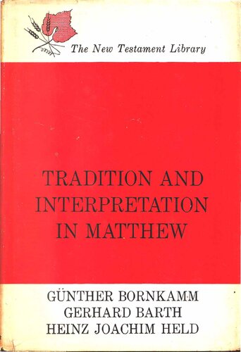 Tradition and Interpretation in Matthew