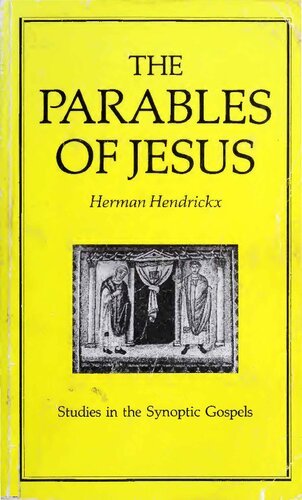 The Parables of Jesus: Studies in the Synoptic Gospels