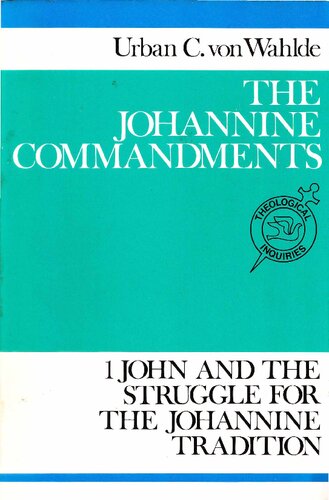 The Johannine Commandments