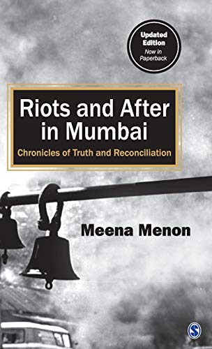 Riots and After in Mumbai: Chronicles of Truth and Reconciliation