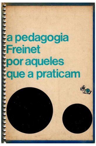 A pedagogia Freinet por aqueles que a praticam