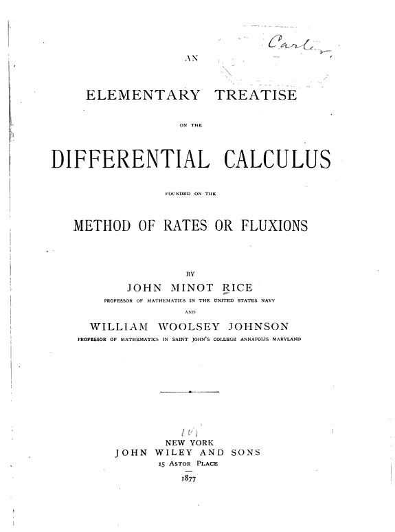 An elementary treatise on the differential calculus founded on the method of rates or fluxions.