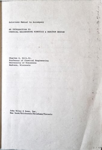 Solutions manual to accompany An introduction to chemical engineering kinetics & reactor design