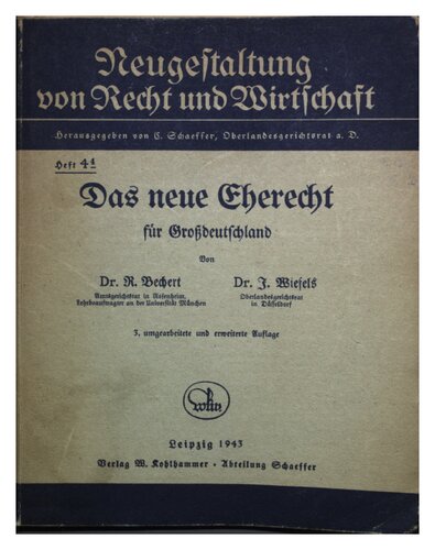 Dr. R. Becher - Das neue Eherecht für Großdeutschland