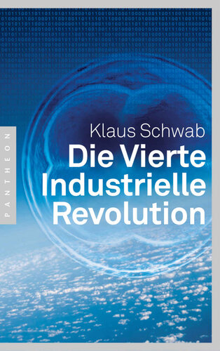 Die Vierte Industrielle Revolution (German Edition)