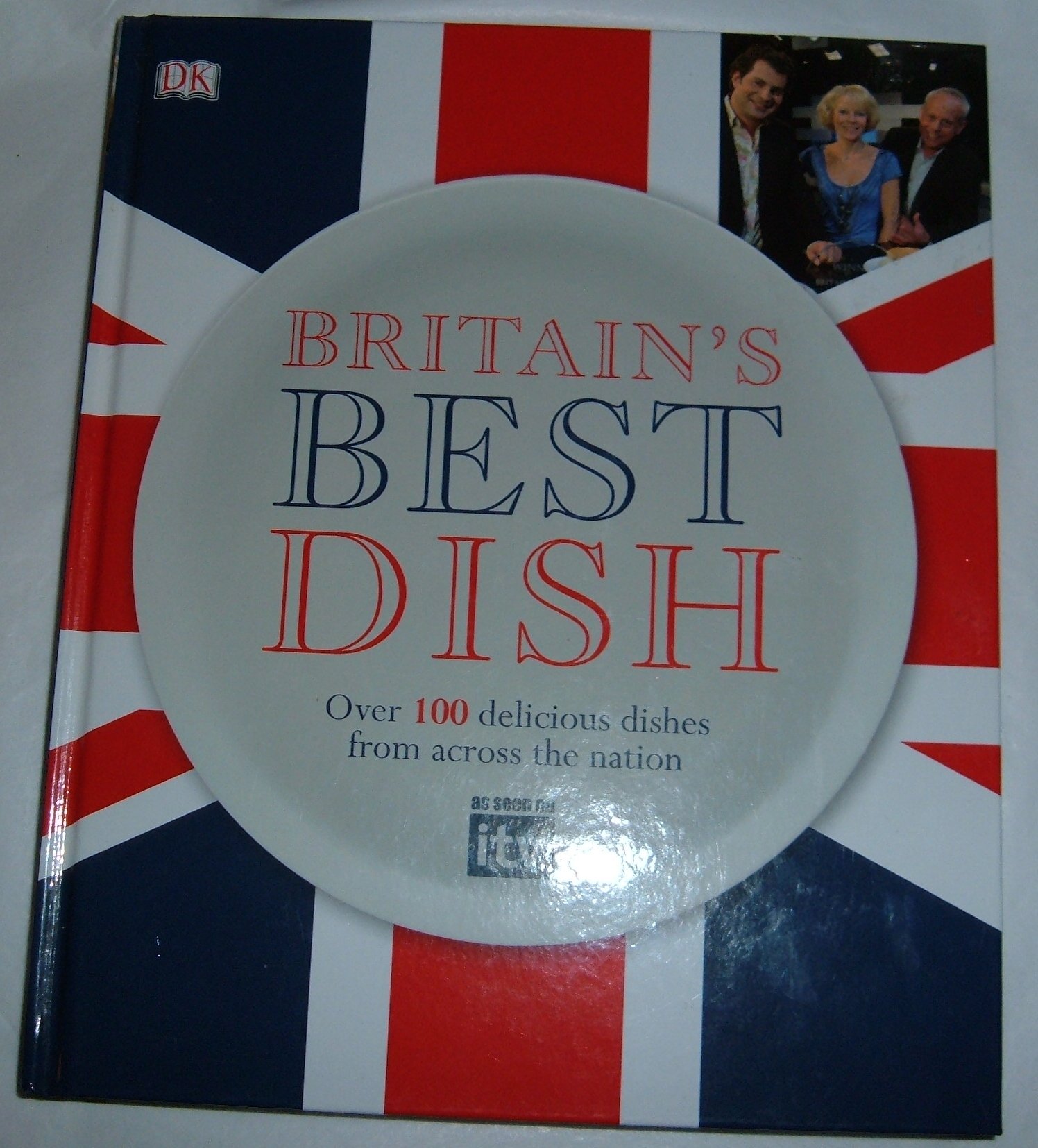 Britain's Best Dish - Over 100 delicious dishes from across the nation