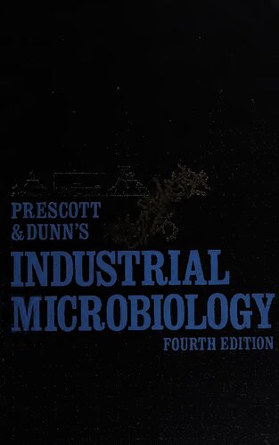 Prescott & Dunn's Industrial Microbiology