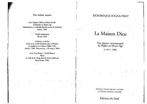 La Maison Dieu. Une histoire monumentale de l'Eglise au Moyen Âge