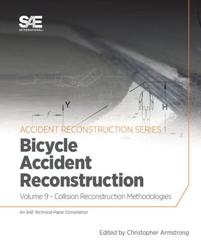 Collision reconstruction methodologies. Volume 9, Bicycle accident reconstruction