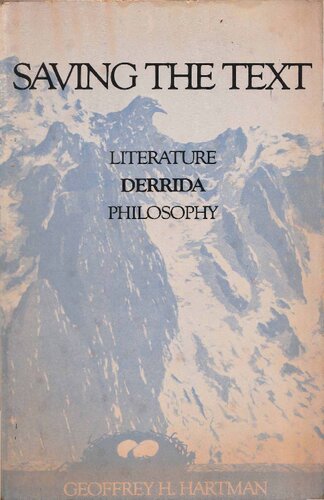 Saving the Text: Literature, Derrida, Philosophy