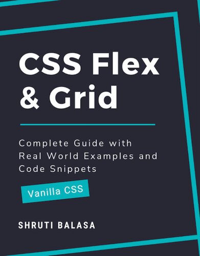 CSS Flex & Grid: Complete Guide with Real World Examples and Code Snippets (Vanilla CSS)