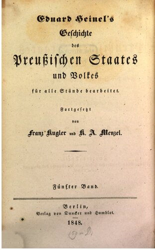 Eduard Heinel's Geschichte des Preußischen Staates und Volkes