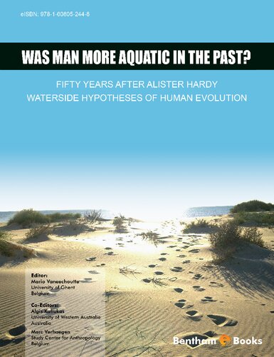 Was Man More Aquatic in the Past? Fifty Years After Alister Hardy Waterside Hypotheses of Human Evolution