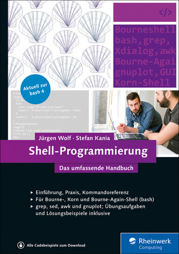 Shell-Programmierung. Das umfassende Handbuch