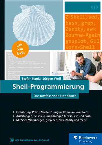 Shell-Programmierung. Das umfassende Handbuch