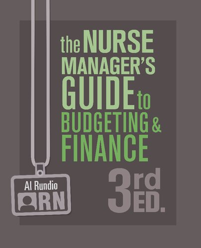 The Nurse Manager's Guide to Budgeting and Finance, 3rd Edition