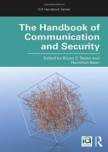 The Handbook of Communication and Security