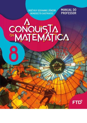 A Conquista da Matemática: 8° Ano (Manual do Professor)