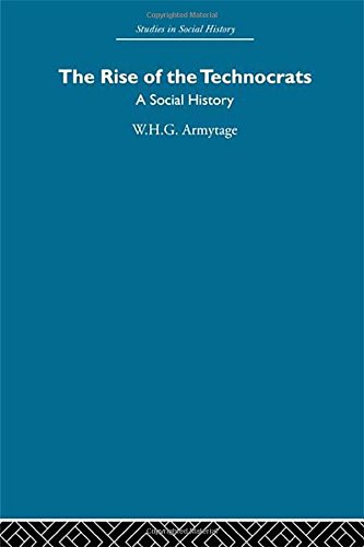 The Rise of the Technocrats: A Social History