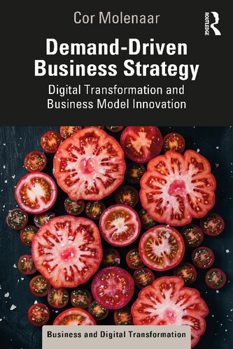 Demand-driven business strategy digital transformation and business model innovation