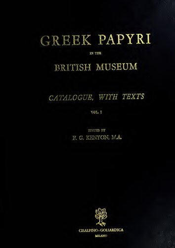 Greek papyri in the British Museum : catalogue with texts