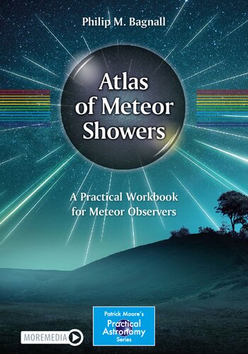 Atlas of Meteor Showers - A Practical Workbook for Meteor Observers
