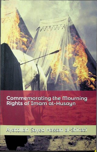 Commemorating the Mourning Rights of Imam al-Husayn
