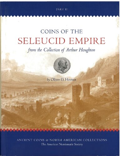 Coins of the Seleucid Empire from the collection of Arthur Houghton