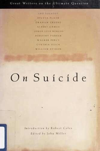 On Suicide: Great Writers on the Ultimate Question