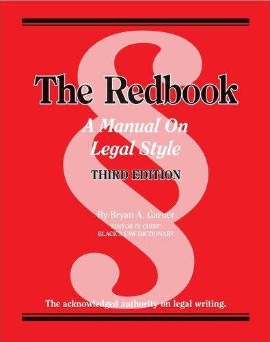 The Redbook: A Manual on Legal Style, Third Edition