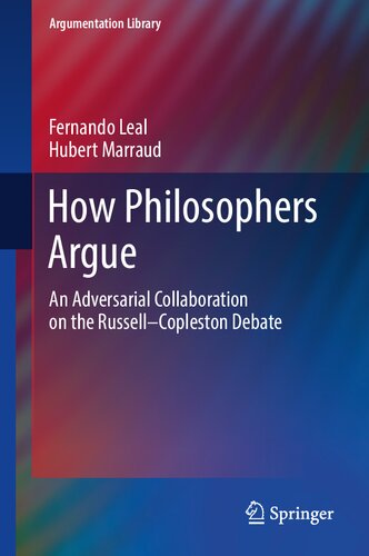 How Philosophers Argue: An Adversarial Collaboration On The Russell--Copleston Debate